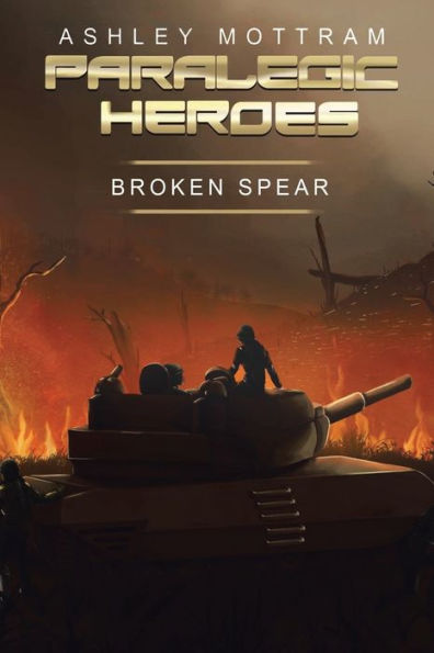 Paralegic Heroes: Broken Spear