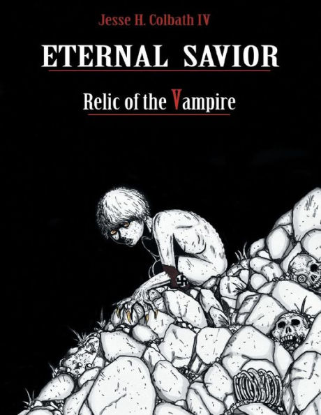 Eternal Savior: Relic of the Vampire