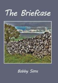 Title: The Briefcase, Author: Bobby Sims
