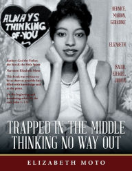 Title: Trapped in the Middle Thinking No Way Out, Author: Massive