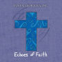 Echoes of Faith