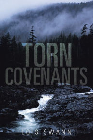 Title: Torn Covenants, Author: Lois Swann