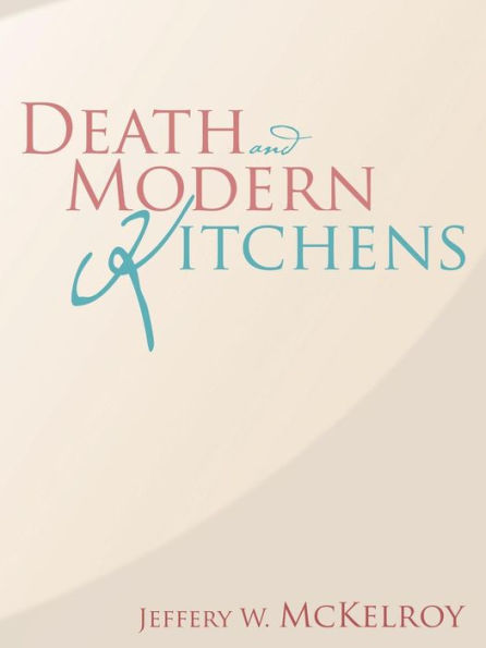 Death and Modern Kitchens