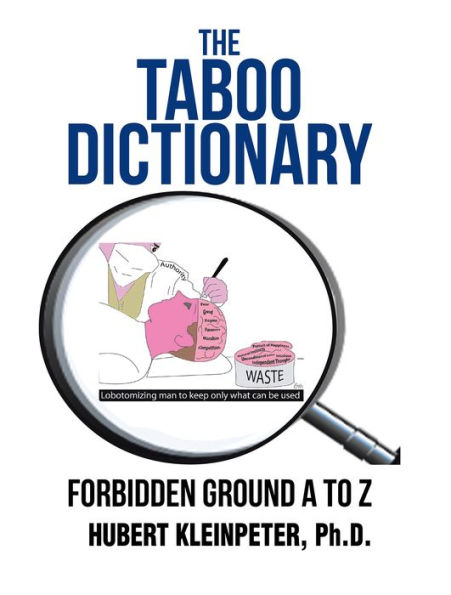 The Taboo Dictionary: Forbidden Ground a to Z