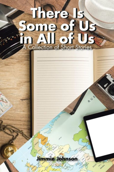 There Is Some of Us in All of Us: A Collection of Short Stories