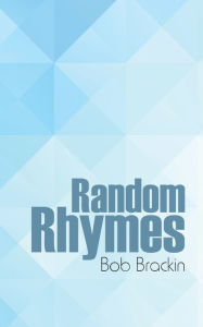 Title: Random Rhymes, Author: Bob Brackin