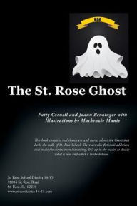 Title: The St. Rose Ghost, Author: Patty Cornell