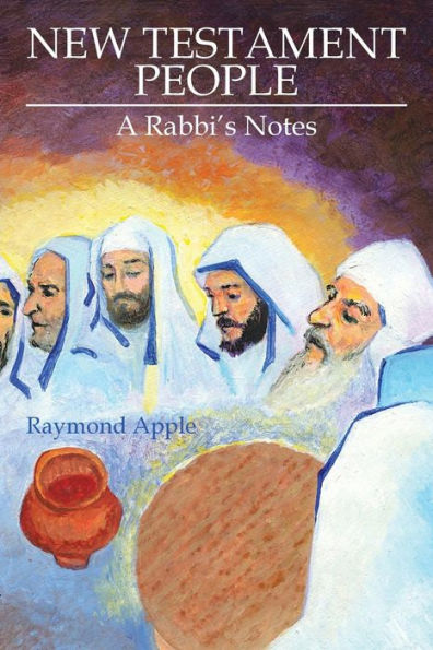 New Testament People: A Rabbi's Notes