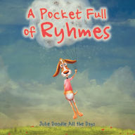 Title: A Pocket Full of Ryhmes, Author: Julie Doodle All the Days