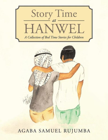 Story Time at Hanwel: A Collection of Bed Stories for Children