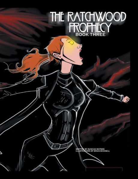 The Ratchwood Prophecy: Book Three