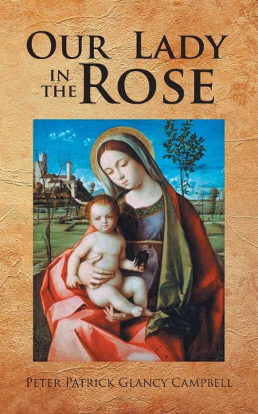 Our Lady the Rose
