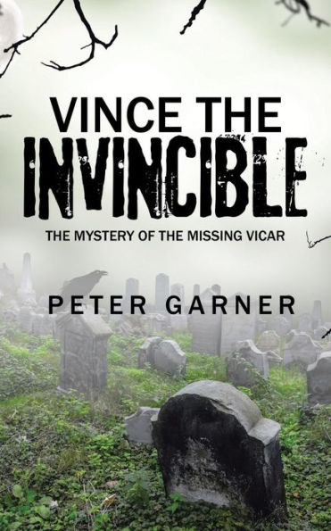 VINCE THE INVINCIBLE: MYSTERY OF MISSING VICAR