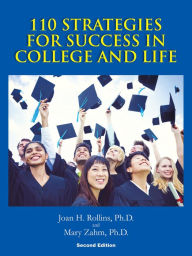 Title: 110 Strategies for Success in College and Life: Second Edition, Author: Mary Zahm