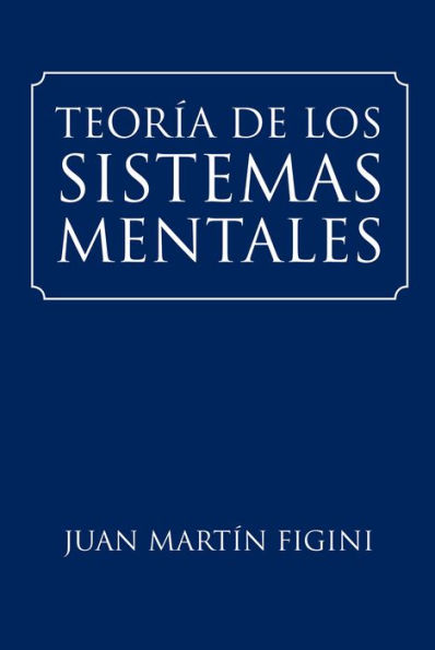 TEORÍA DE LOS SISTEMAS MENTALES