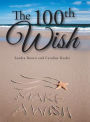 The 100th Wish