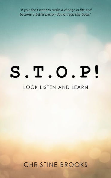 S.T.O.P!: Look Listen and Learn