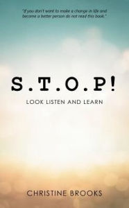 Title: S.T.O.P!: Look Listen and Learn, Author: Christine Brooks