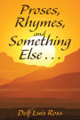 Proses, Rhymes, and Something Else . . .
