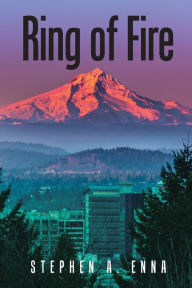 Title: Ring of Fire, Author: Stephen a Enna