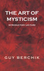 The Art of Mysticism: Introductory Lecture