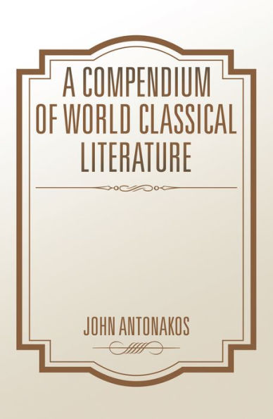 A Compendium of World Classical Literature