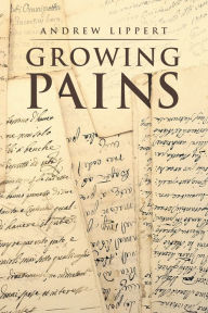 Title: Growing Pains, Author: Andrew Lippert