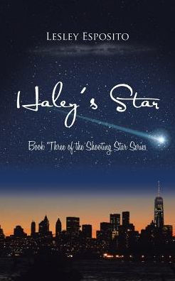 Haley's Star: Book Three of the Shooting Star Series