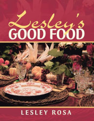 Title: Lesley'S Good Food, Author: Rosa