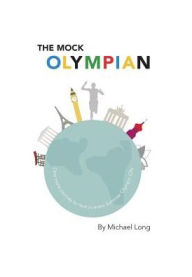 Title: The Mock Olympian, Author: Michael Long