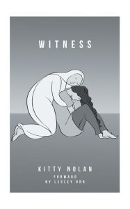 Title: Witness, Author: Kitty Nolan