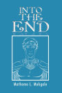 Into the End