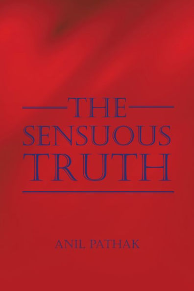 The Sensuous Truth