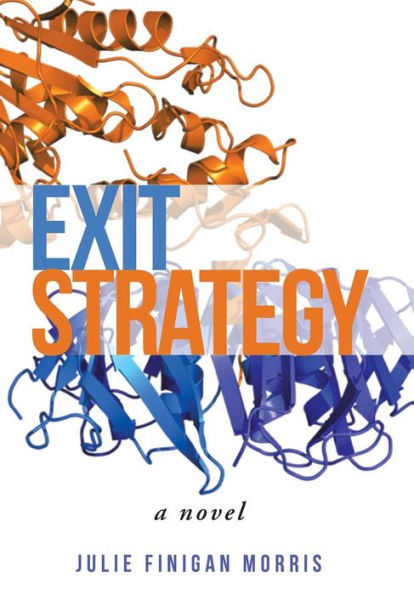 Exit Strategy: A Novel