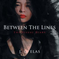 Title: Between The Lines: The Visual Diary, Author: J G Elas