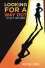 Looking for a Way Out: The Life of Anita Brown