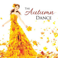 Title: The Autumn Dance, Author: Margaret Carrick
