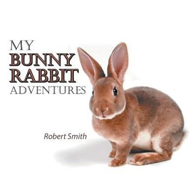 My Bunny Rabbit Adventures