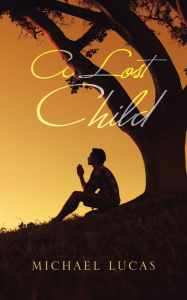 Title: A Lost Child, Author: Michael Lucas