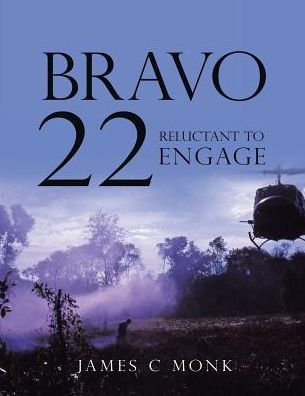 Bravo 22: Reluctant to Engage