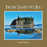 Title: From Sand to Sea, Author: Cindy Shanks