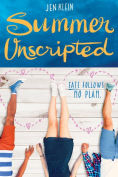 Title: Summer Unscripted, Author: Jen Klein