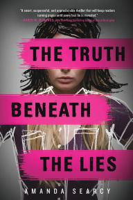 Title: The Truth Beneath the Lies, Author: Aide-De-Camp