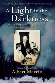 Free books to download on tablet A Light in the Darkness: Janusz Korczak, His Orphans, and the Holocaust 9781524701239 FB2 DJVU CHM by  English version