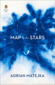 Title: Map to the Stars, Author: Adrian Matejka