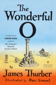 Title: The Wonderful O: (Penguin Classics Deluxe Edition), Author: James Thurber