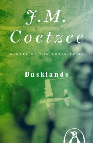 Title: Dusklands, Author: J. M. Coetzee