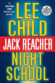 Title: Night School (Jack Reacher Series #21), Author: Lee Child
