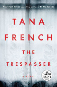 Title: The Trespasser (Dublin Murder Squad Series #6), Author: Tana French