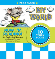 Title: Now I'm Reading! Pre-Reader: My World, Author: Nora Gaydos